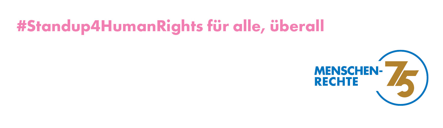 #Standup4HumanRights für alle, überall - Menschenrechte 75