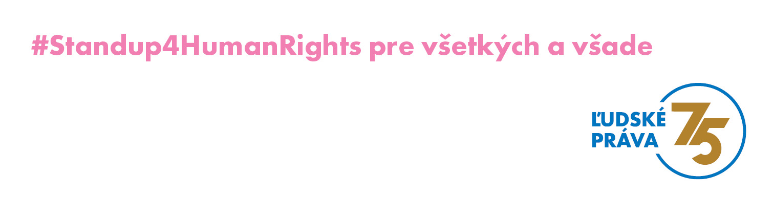 #Standup4HumanRights pre všetkých a všade